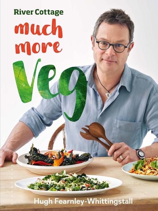 Title details for River Cottage Much More Veg by Hugh Fearnley-Whittingstall - Available